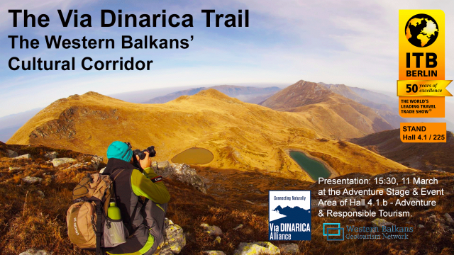 Via Dinarica Trail and the Western Balkans Network ITB 2016